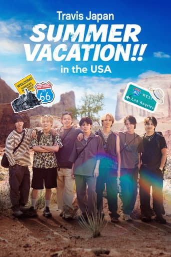 Travis Japan: Summer Vacation in the USA 1